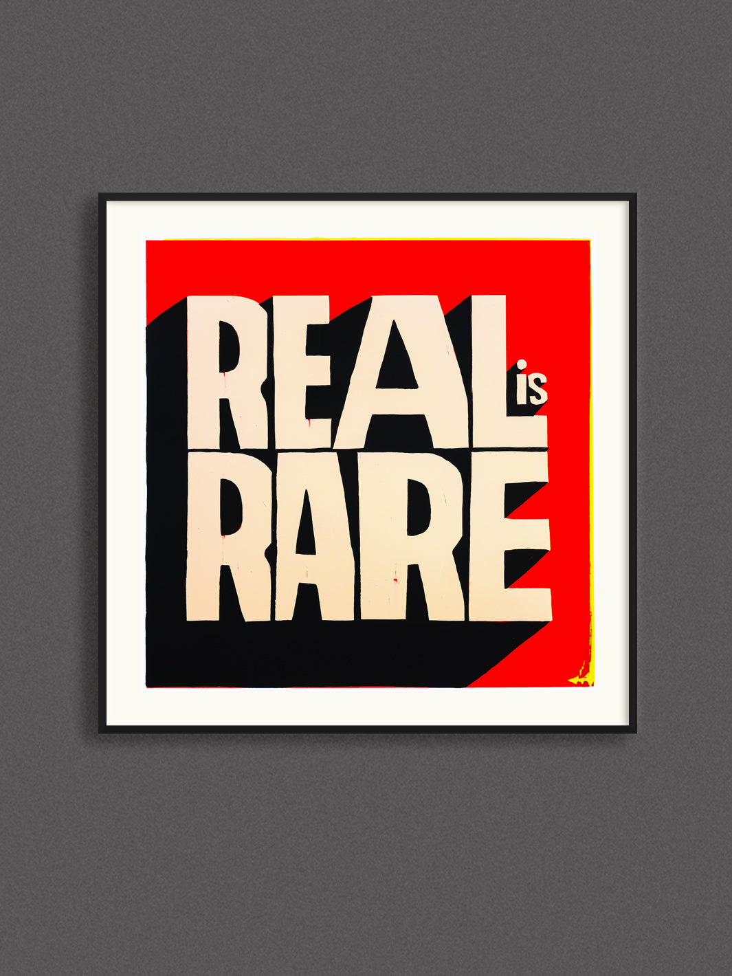 Real Is Rare - Limited Edition Art by Mile Modic